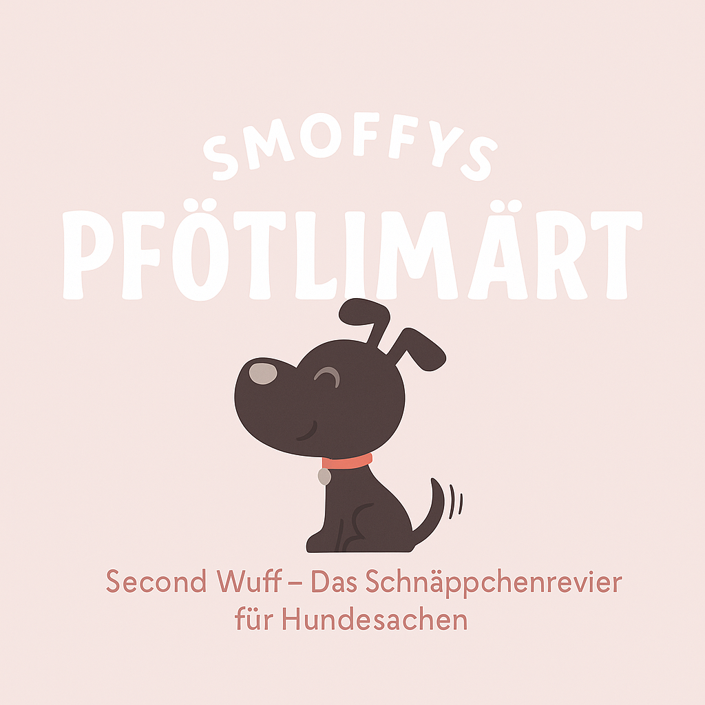 Smoffys Pfötlimärt – Second Wuff - Das Schnäppchenrevier